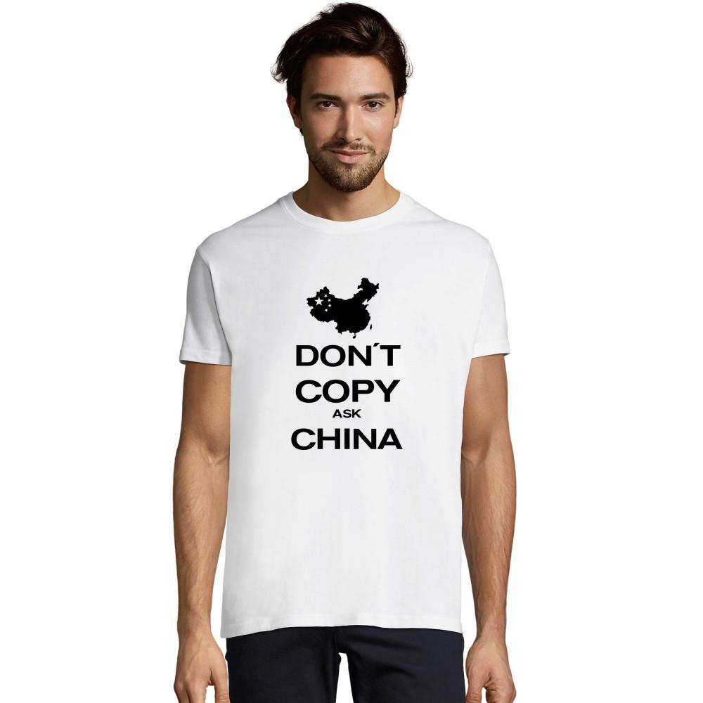 don´t copy ask china schwarzes Imperial T-Shirt