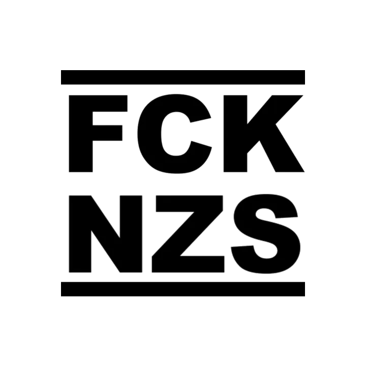 FCK Irgendwas FCK NZS  
