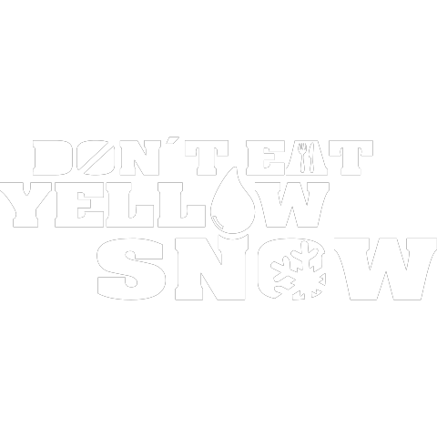 don´t eat yellow snow