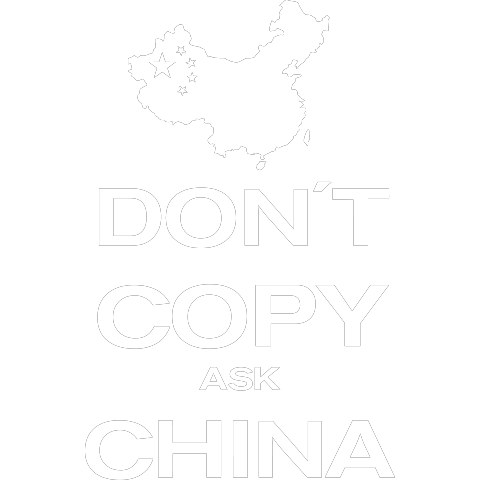 don´t copy ask china
