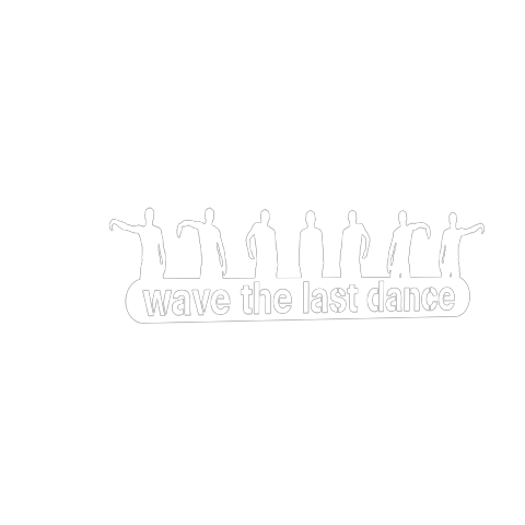 wave the last dance