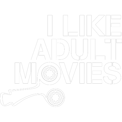 i like adult movies