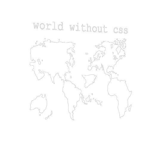 Welt ohne CSS