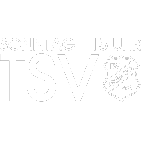 Sonntag 15 Uhr TSV Kreischa