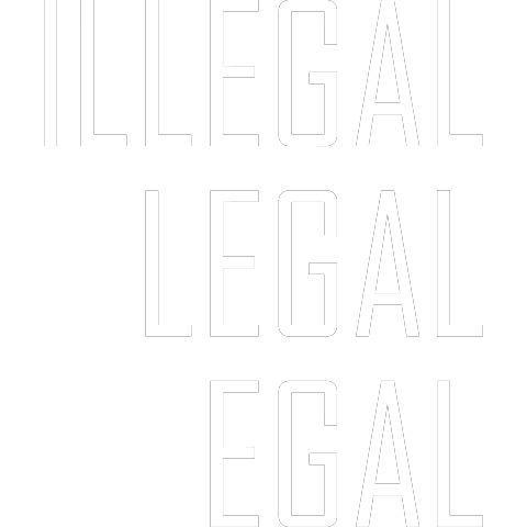 Illegal Legal Egal