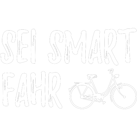 Sei Smart fahr Rad