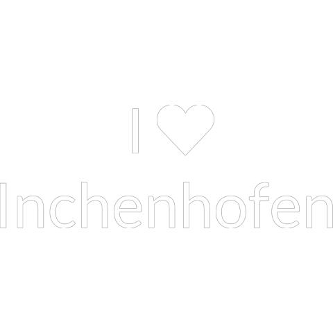 I Love Inchenhofen