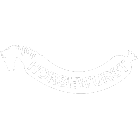 Pferdewurst Horsewurst