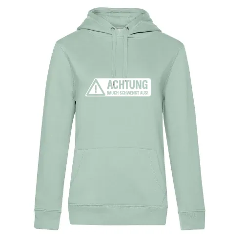 Achtung Bauch schwenkt aus! Frauen Hoodie