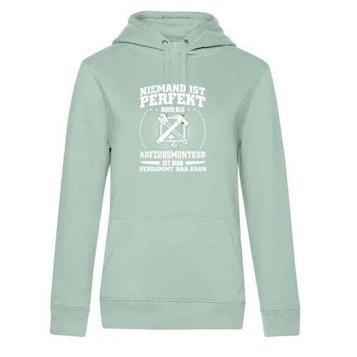 Aufzugsmonteur Ist Perfekt Aufzug Fahrstuhl Spruch Frauen Hoodie Aufzugsmonteur Ist Perfekt Aufzug Fahrstuhl Spruch Hoodie