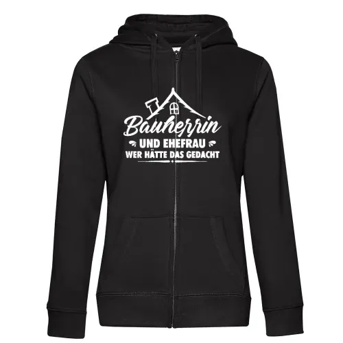 Bauherrin und Ehefrau Wer Hätte Das Gedacht Geschenk Frauen Hoodie