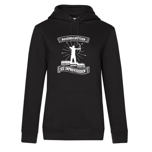 Bogenschützen Improvisieren Spruch - Archer Frauen Hoodie Bogenschützen Improvisieren Spruch - Archer Hoodie