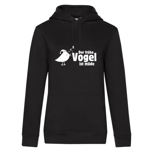 der frühe Vogel ist müde Hoodie Frauen Queen Hooded