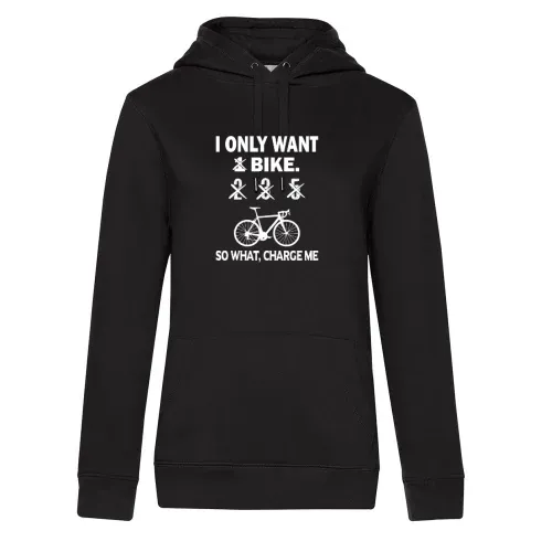 Fahrradfahrer will nur 1 Fahrrad Radfahrer Spruch Hoodie