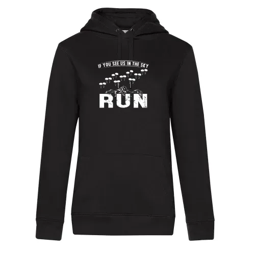 Fallschirmjäger If You See Us In The Sky Run Frauen Hoodie Fallschirmjäger If You See Us In The Sky Run Hoodie