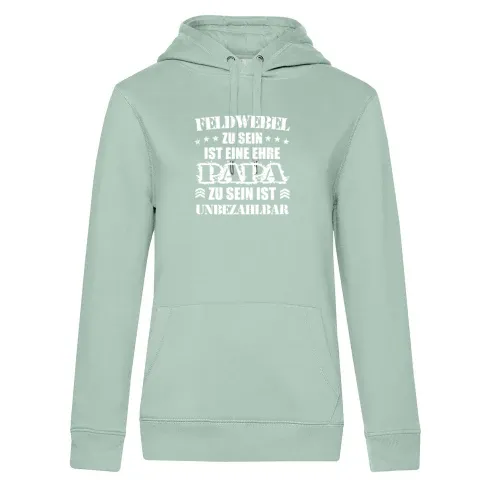 Feldwebel Papa Bundeswehr Unteroffizier Vater BW Frauen Hoodie Feldwebel Papa Bundeswehr Unteroffizier Vater BW Hoodie