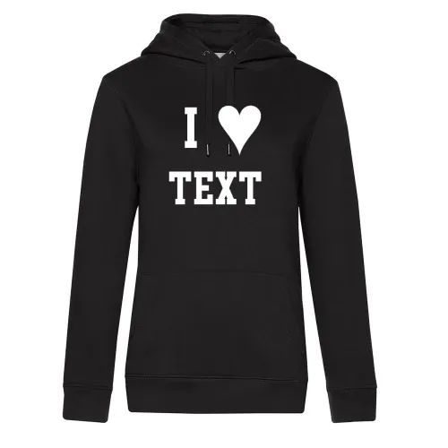 I Love dein Text Hoodie