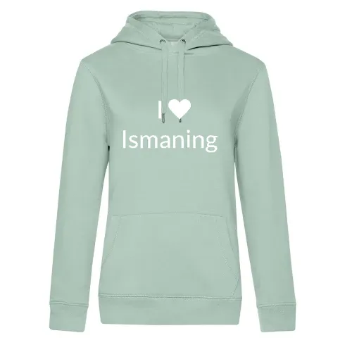 I Love Ismaning  Hoodie Frauen Queen Hooded