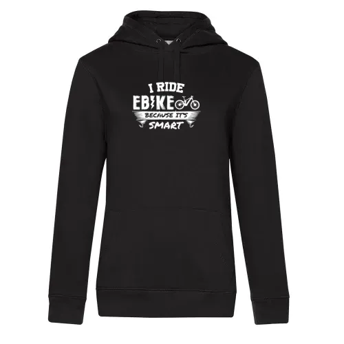 I Ride Ebike Because It s Smart Ebiker E-Bike Hoodie Frauen Queen Hooded