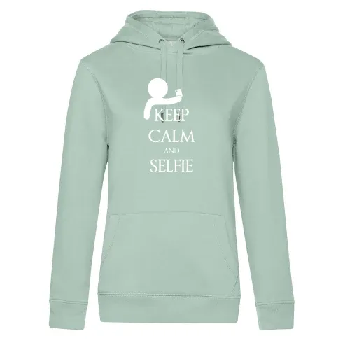 Keep calm and Selfie Frauen Hoodie Keep calm and Selfie Hoodie
