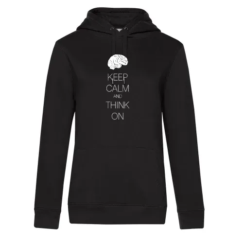 keep calm and think on Hoodie