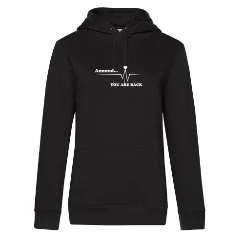 Krankenschwester Kardiologie You Are Back Frauen Hoodie