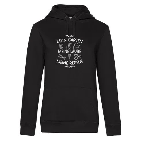 Mein Garten Meine Laube Meine Regeln Gärtner Frauen Hoodie Mein Garten Meine Laube Meine Regeln Gärtner Hoodie