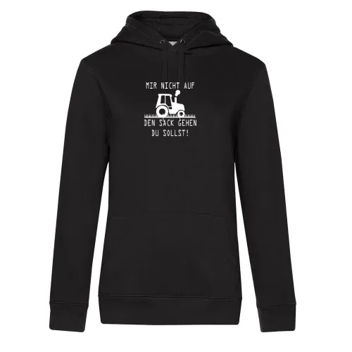 Mir Nicht Auf Den Sack Gehen Du Sollst! Traktor Hoodie
