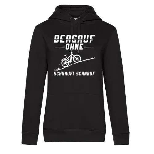MTB Pedelec Ebike - Bergauf Ohne Schnaufi Schnauf Hoodie Frauen Queen Hooded