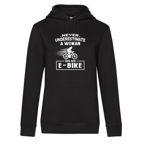 Never Underestimate A Woman On An Ebike Radfahrer Hoodie Frauen Queen Hooded
