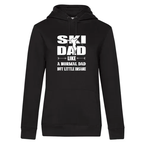 Ski Dad Little Insane Skifahrer Skifahren Hoodie Frauen Queen Hooded