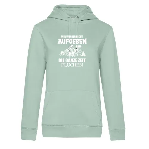 Wandern Wandergruppe Hiking Team Nicht Aufgeben Hoodie Frauen Queen Hooded