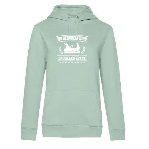 Wo Gehobelt Wird Da Fallen Späne Handwerker Spruch Frauen Hoodie