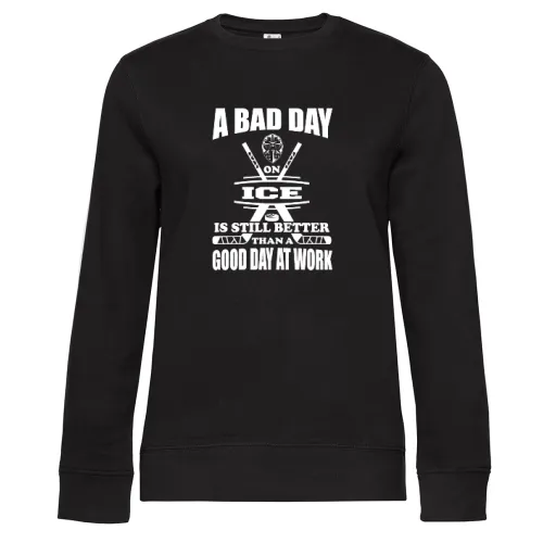 A Bad Day On Ice Eishockey Ice Hockey Spruch Sweat Frauen Queen Crew Neck