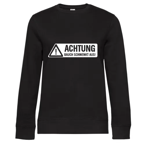 Achtung Bauch schwenkt aus! Frauen Sweat
