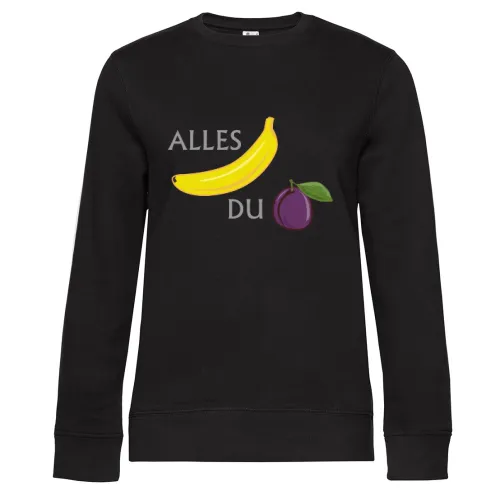 Alles Bannana du Pflaume Sweat Frauen Queen Crew Neck