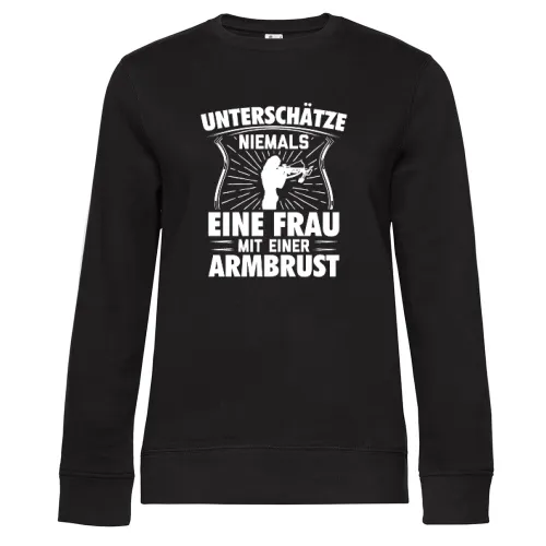 Armbrust Bogenschießen Bogensport Schützin Frauen Sweat Armbrust Bogenschießen Bogensport Schützin Sweat