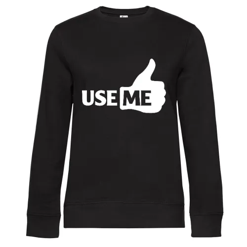 benutz mich mit like Daumen Sweat Frauen Queen Crew Neck
