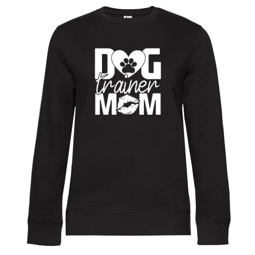 Dog Trainer Mom Hundetrainer Hundeschule Sweat Frauen Queen Crew Neck