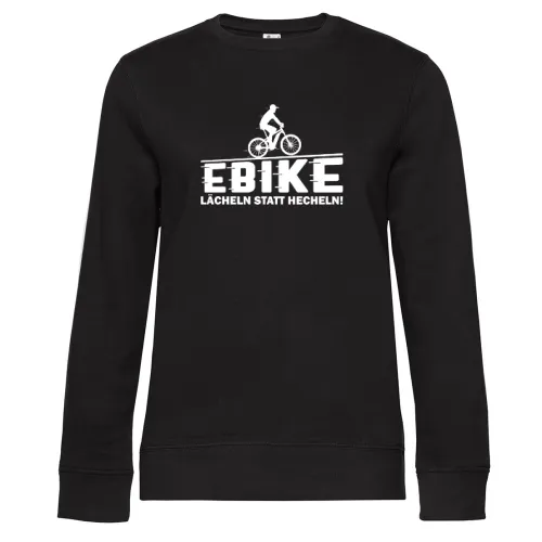 Ebike Radfahrer Lächeln Statt Hecheln E-Bike Motiv Sweat Frauen Queen Crew Neck