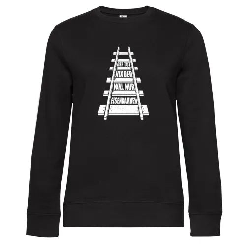 Eisenbahner Spruch Zuggleisen Modelleisenbahner Sweat Frauen Queen Crew Neck