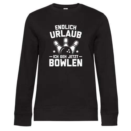 Endlich Urlaub Ich Geh Bowlen Bowling Bowlingbahn Sweat Frauen Queen Crew Neck