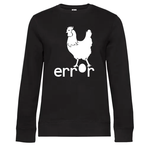 Error Huhn Frauen Sweat