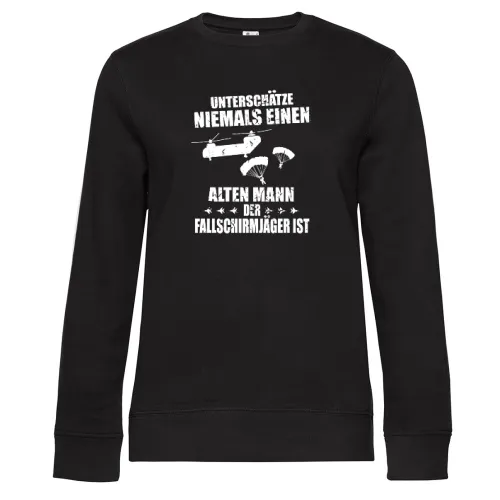 Fallschirmjäger Alter Mann Spruch Skydiver BW Frauen Sweat