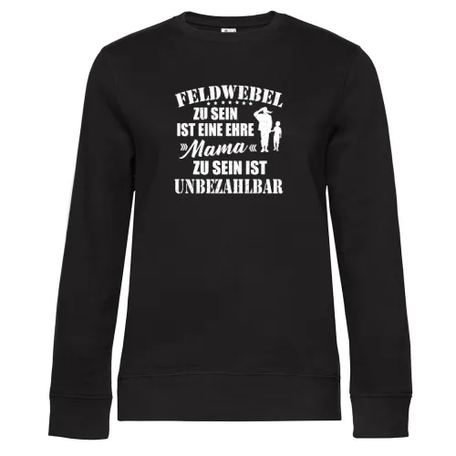 Feldwebel Mama Bundeswehr Unteroffizier Mutter BW Frauen Sweat