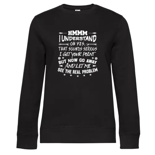 Go Away And Let Me Fix It - Kfz Mechaniker Sweat Frauen Queen Crew Neck