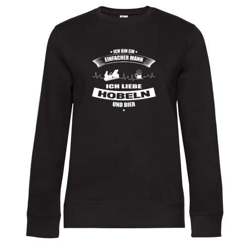 Hobel und Bier Einfacher Mann Tischler Schreiner Sweat Frauen Queen Crew Neck