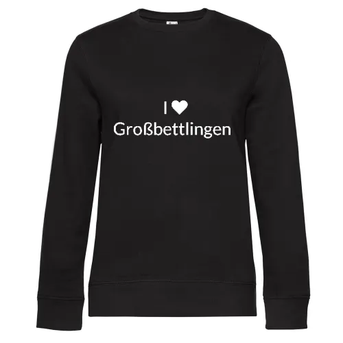 I Love Großbettlingen  Sweat