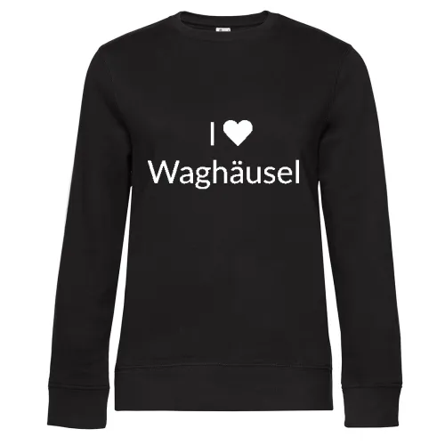I Love Waghäusel  Sweat