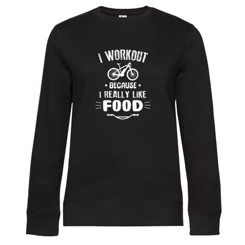 I Workout Because I Like Food Ebiker Radfahrer Sweat Frauen Queen Crew Neck